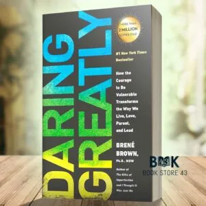 Daring Greatly by Brene Brown