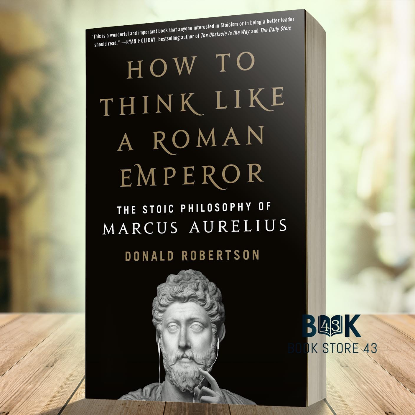 How to Think Like a Roman Emperor