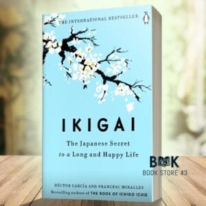 Ikigai by Hector Garcia & Francesc Miralles