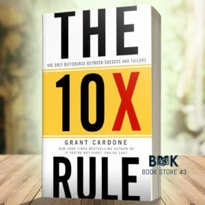 The 10X Rule by Grant Cardone