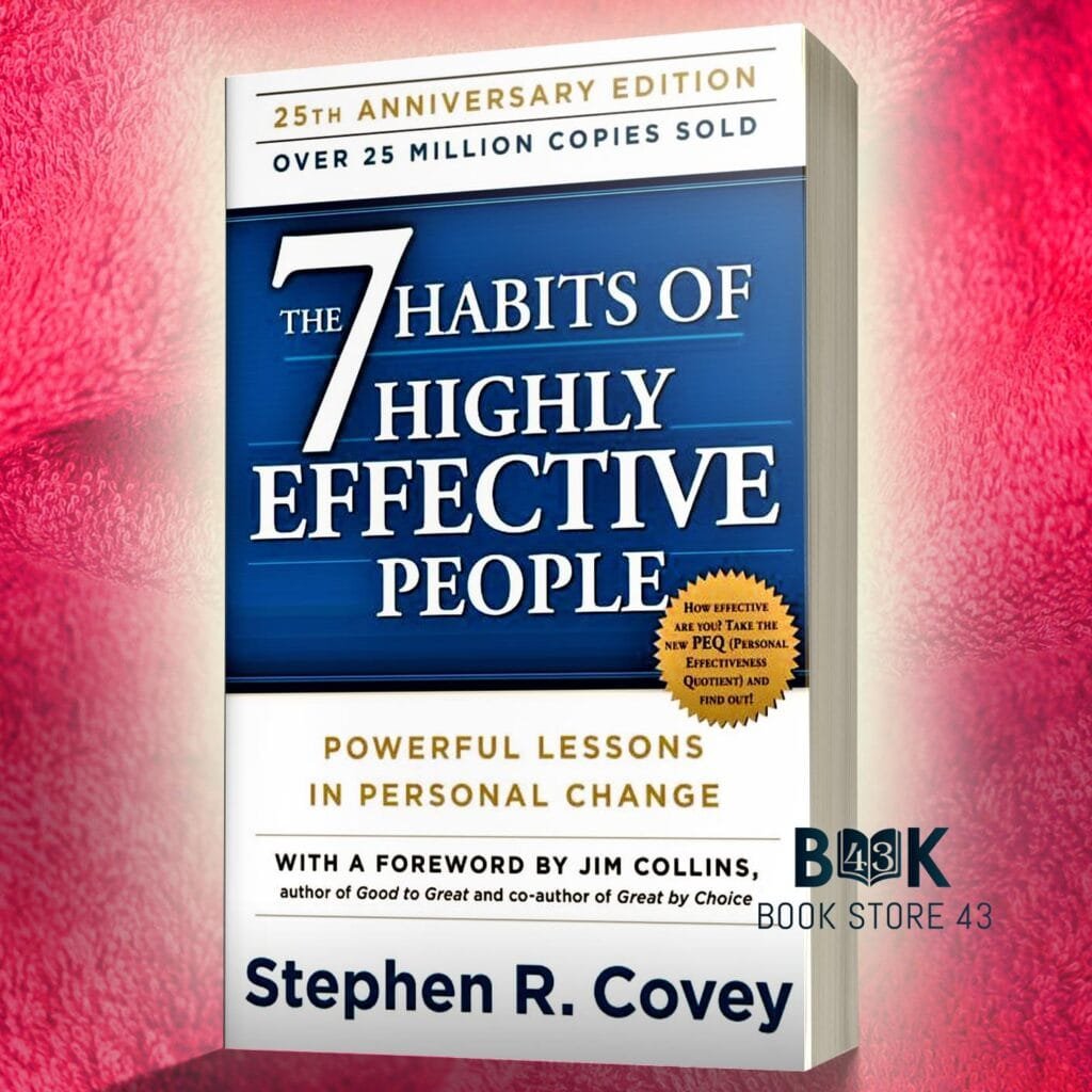 The 7 Habits of Highly Effective People by Stephen R. Covey | Bookstore43