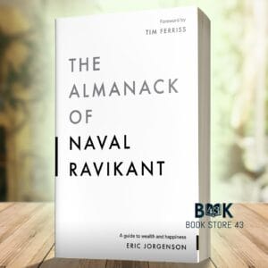 The Almanack of Naval Ravikant
