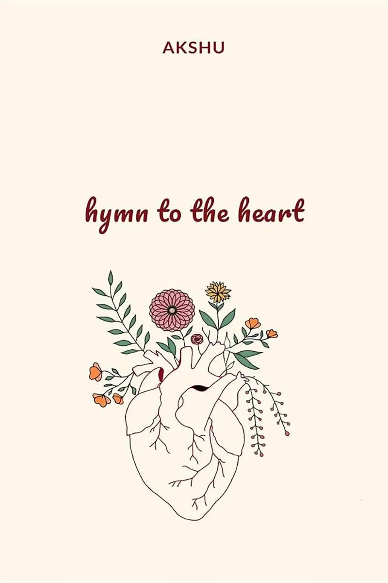 Hymn to the Heart by Akshu Buy Hymn to the Heart by Akshu online in Bangladesh