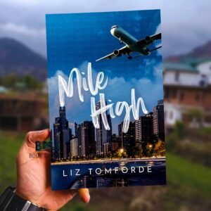Mile High by Liz Tomforde