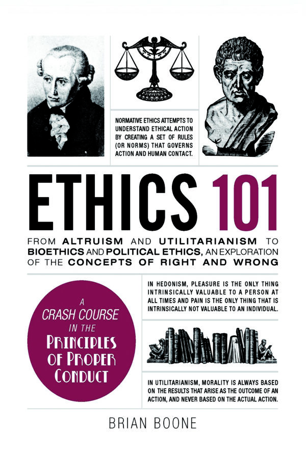 Ethics 101 – Beginner’s guide to moral philosophy, ethical theories, thought experiments, and real-world dilemmas.