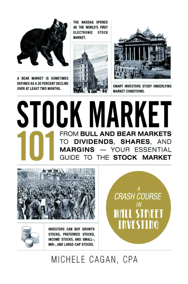 Cover of Stock Market 101 by Michele Cagan, featuring financial icons like bull and bear symbols, stock charts, and dollar signs—representing key investing concepts for beginners.