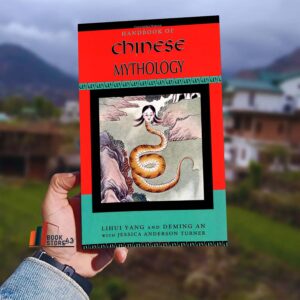 Handbook of Chinese Mythology by Lihui Yang book cover – a comprehensive guide to China’s ancient gods, legends, and mythical heroes