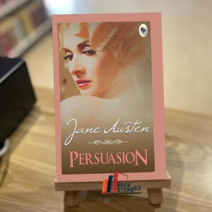 Persuasion book cover – romantic and introspective novel by Jane Austen exploring lost love, regret, and second chances through Anne Elliot and Captain Wentworth in Regency England