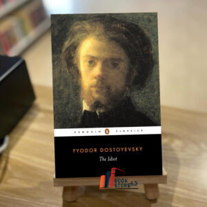The Idiot book cover – psychological and philosophical novel by Fyodor Dostoevsky portraying Prince Myshkin’s innocence, compassion, and tragic fate in a corrupt Russian society