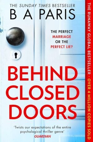Behind Closed Doors — B.A. Paris