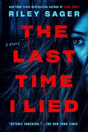 The Last Time I Lied — Riley Sager